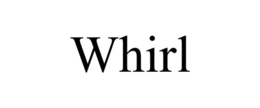 WHIRL trademark
