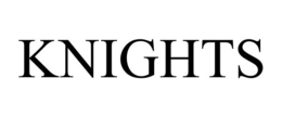 KNIGHTS trademark
