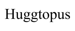 HUGGTOPUS trademark