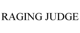 RAGING JUDGE trademark