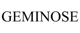 GEMINOSE trademark