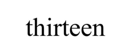 THIRTEEN trademark