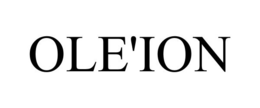 OLE'ION trademark