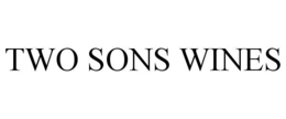 TWO SONS WINES trademark