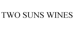 TWO SUNS WINES trademark