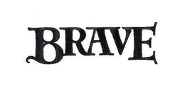 BRAVE trademark