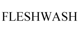 FLESHWASH trademark