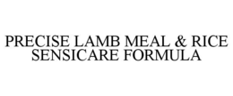 PRECISE LAMB MEAL & RICE SENSICARE FORMULA trademark