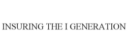 INSURING THE I GENERATION trademark