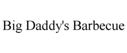 BIG DADDY'S BARBECUE trademark