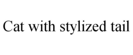 CAT WITH STYLIZED TAIL trademark