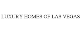 LUXURY HOMES OF LAS VEGAS trademark