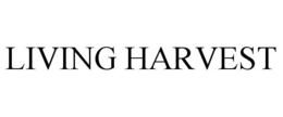 LIVING HARVEST trademark
