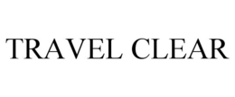 TRAVEL CLEAR trademark