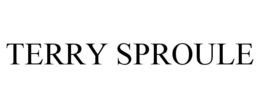 TERRY SPROULE trademark