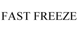 FAST FREEZE trademark
