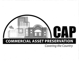 CAP; COMMERCIAL ASSET PRESERVATION; COVER THE COUNTRY trademark