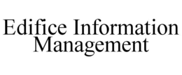 EDIFICE INFORMATION MANAGEMENT trademark