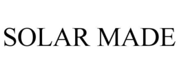 SOLAR MADE trademark