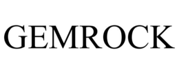 GEMROCK trademark