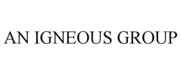 AN IGNEOUS GROUP trademark