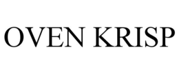 OVEN KRISP trademark