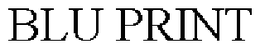 BLU PRINT trademark