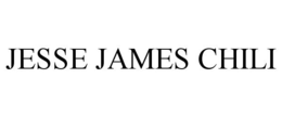 JESSE JAMES CHILI trademark