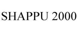 SHAPPU 2000 trademark
