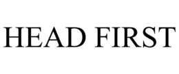HEAD FIRST trademark