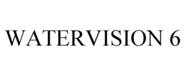 WATERVISION 6 trademark