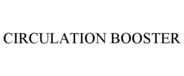 CIRCULATION BOOSTER trademark