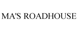 MA'S ROADHOUSE trademark