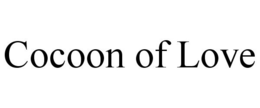 COCOON OF LOVE trademark
