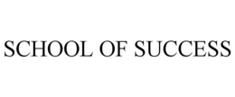 SCHOOL OF SUCCESS trademark
