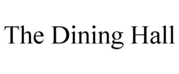 THE DINING HALL trademark