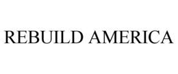 REBUILD AMERICA trademark