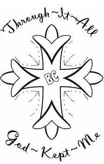 BC THROUGH IT ALL GOD KEPT ME trademark