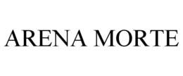 ARENA MORTE trademark