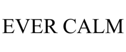 EVER CALM trademark