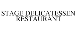 STAGE DELICATESSEN RESTAURANT trademark