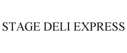 STAGE DELI EXPRESS trademark