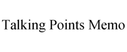 TALKING POINTS MEMO trademark