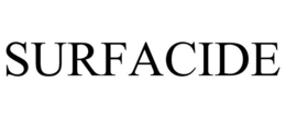 SURFACIDE trademark