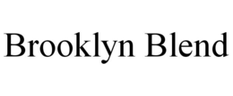 BROOKLYN BLEND trademark