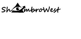 SHAMBROWEST trademark