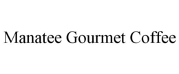 MANATEE GOURMET COFFEE trademark