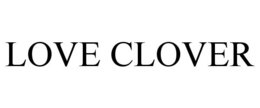 LOVE CLOVER trademark