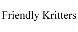FRIENDLY KRITTERS trademark