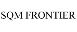 SQM FRONTIER trademark